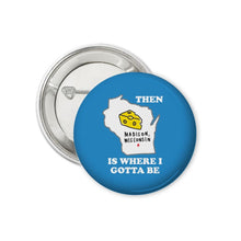 Load image into Gallery viewer, Tour The States Collectible 2.25 Individual Buttons Wisconsin