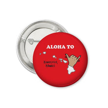 Load image into Gallery viewer, Tour The States Collectible 2.25 Individual Buttons Hawaii
